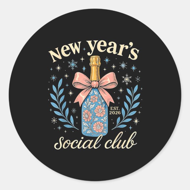 New Year’s Social Club 2026 Celebration  Classic Round Sticker (Front)