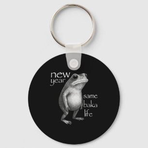New Year Same Baka Life Funny Frog Joke Key Ring