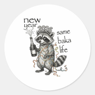 New Year Same Baka Life Funny Raccoon New Year's E Classic Round Sticker