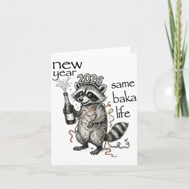New Year Same Baka Life Funny Racoon New Year's E Card (Front)