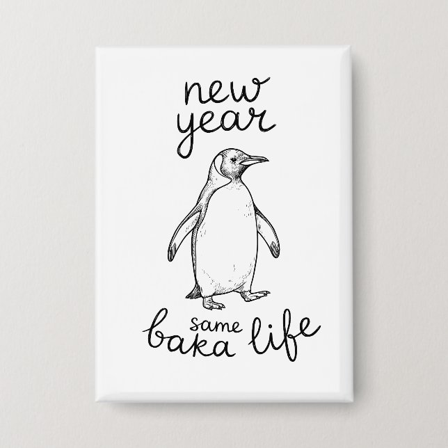 New Year Same Baka Life Penguin Joke Funny Animal (Front)