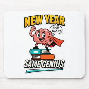 New Year Same Genius Confident Back To School Vibe Mouse Pad