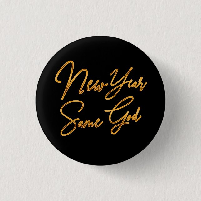 New Year Same God 3 Cm Round Badge (Front)