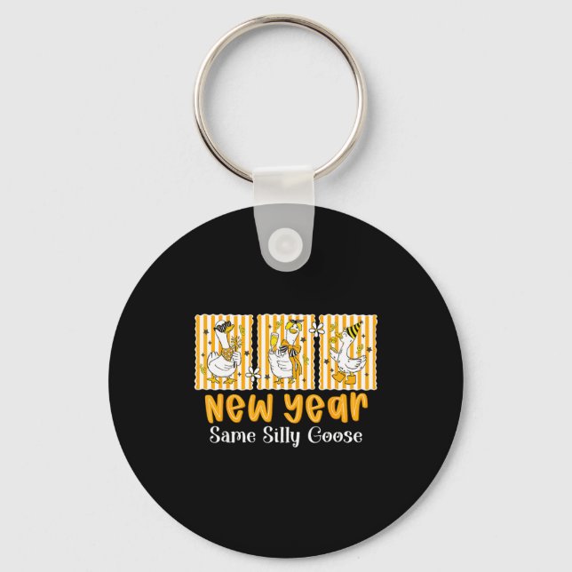 New Year Same Silly Goose Funny 2026 New Year Teac Key Ring (Front)