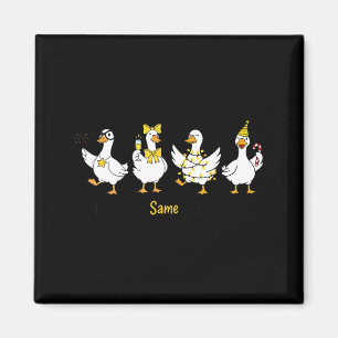 New Year Same Silly Goose Funny 2026 New Year Teac Magnet