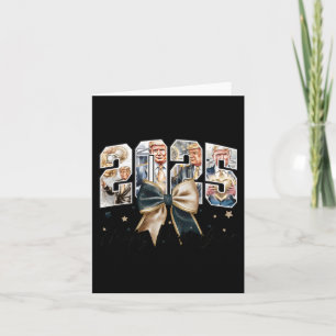 New Year Trump 2025 Coquette Bow Card