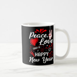 New Year Wishes, Peace, Love, Happy New Year, New  Coffee Mug