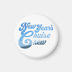 New Year's Cruise Crew Magnet