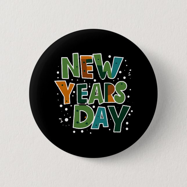 New Year's Day 6 Cm Round Badge (Front)