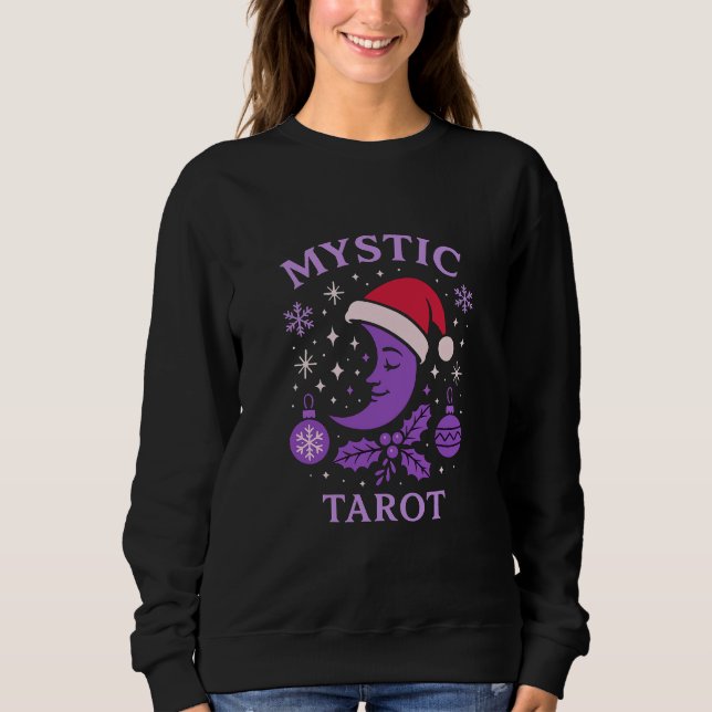New Year's divination, mystical tarot cards Sweatshirt (Front)