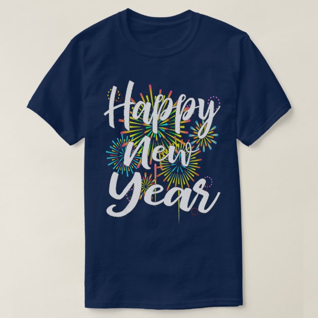 New Years Eve Happy New Year 0 Gift Fireworks T-Shirt (Design Front)