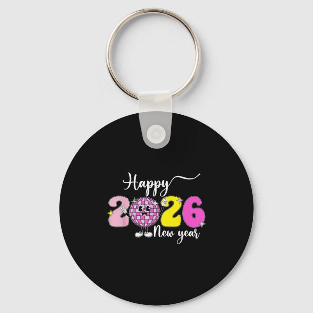 New Years Eve Hello 2026 Happy New Year 2026 Disco Key Ring (Front)