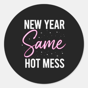 New Years Eve Outfits Women, Funny New Year Same M Classic Round Sticker