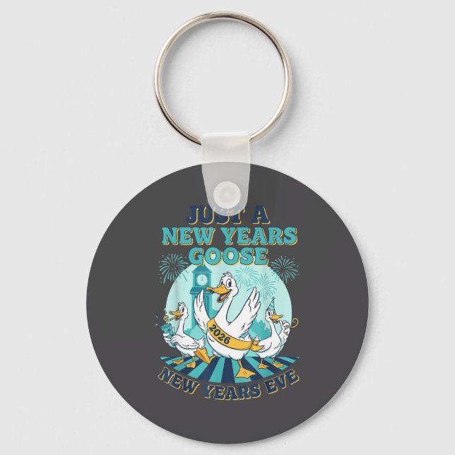 New Years Goose 2026 Celebration Fun  Key Ring (Front)