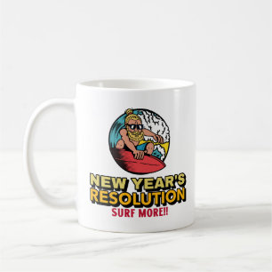 New Year's Resolution - Surf More  Coffee Mug