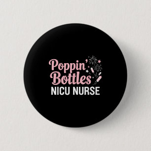 New Years Shirt, Nurse Png Bottles For The New Yea 6 Cm Round Badge