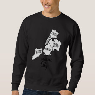 New York City 5 Boroughs Map Souvenir Queens Manha Sweatshirt
