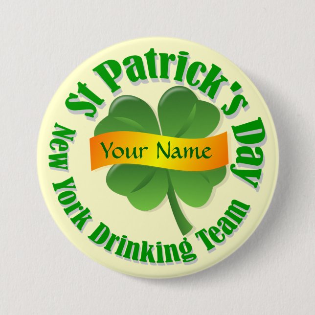 New York drinking team St Patrick's 7.5 Cm Round Badge (Front)