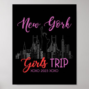 New York Girls Trip 2023 Nyc Vacation 2023 Ladies Poster