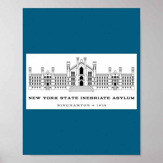 New York State Inebriate Asylum Binghamton 1858 _1 Poster (Front)
