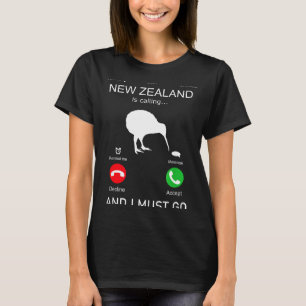 New Zealand Is Calling And I Must Go, Zealand Funn T-Shirt
