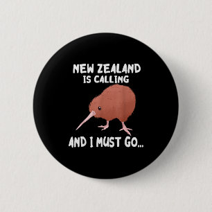 New Zealand Is Calling Kiwi Bird Wildlife Animal 6 Cm Round Badge