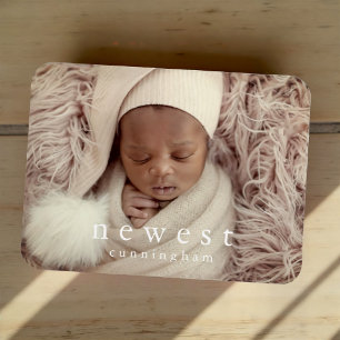 Newest Family Member Baby Birth Announcement Magnet
