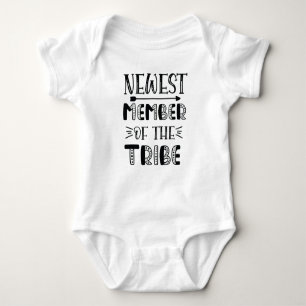 "newest member of the tribe" Funny Baby Bodysuit