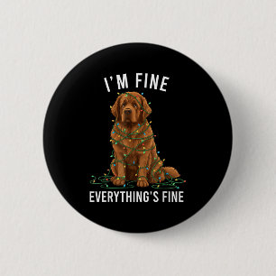 Newfoundland Dog Christmas I'm Fine Everything Is 6 Cm Round Badge