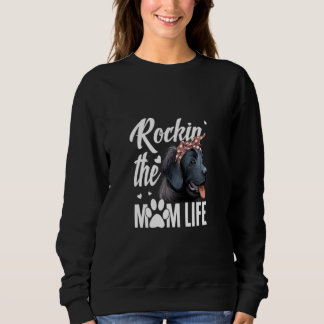 Newfoundland rocking the dog mum life sweatshirt