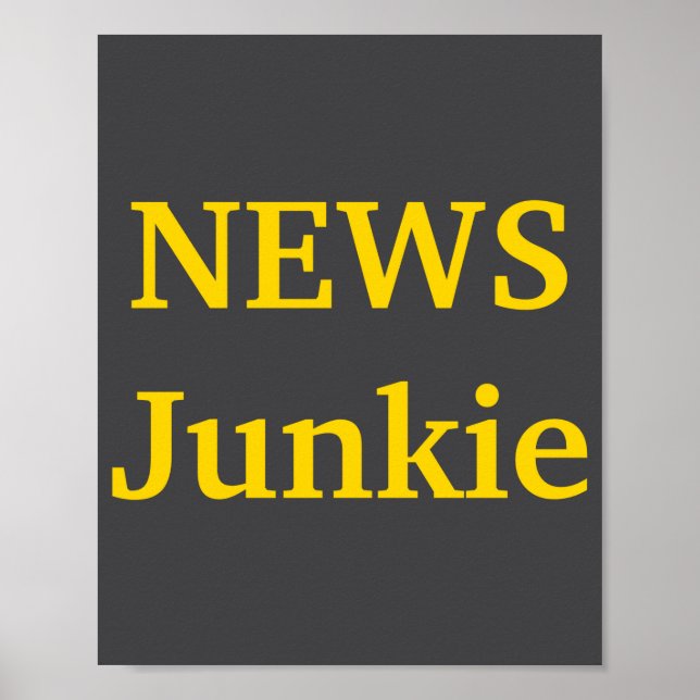 News Junkie  Poster (Front)
