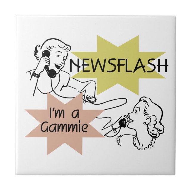 Newsflash I'm a Gammie Gifts Tile (Front)