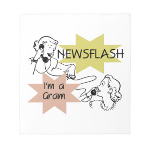 Newsflash I'm a Gram Gifts Notepad