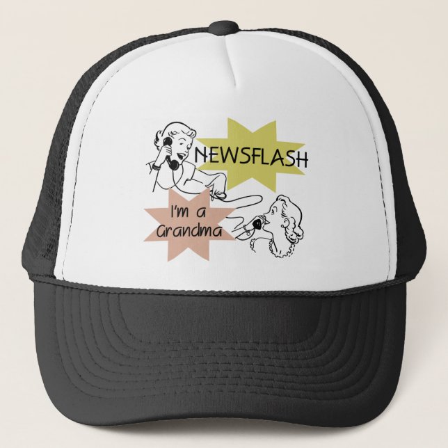 Newsflash I'm a Grandma T-shirts and Gifts Trucker Hat (Front)