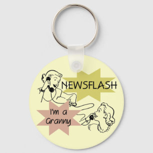 Newsflash I'm a Granny T-shirts and Gifts Key Ring