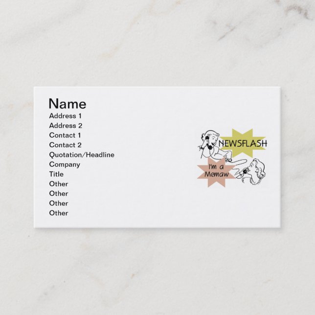 Newsflash I'm a Memaw T-shirts and Gifts Business Card (Front)