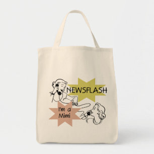 Newsflash I'm a Mimi Tshirts and Gifts Tote Bag