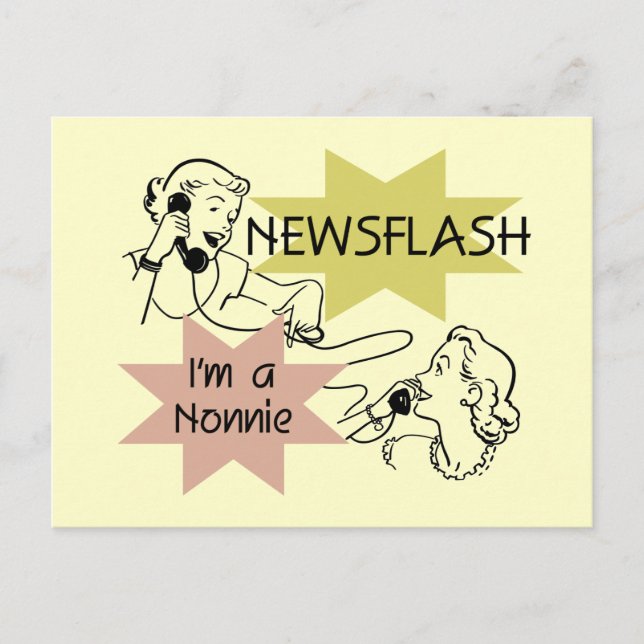 Newsflash I'm a Nonnie Tshirts and Gifts Postcard (Front)