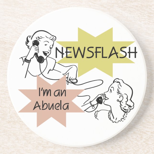 Newsflash I'm an Abuela T-shirts and Gifts Coaster (Front)