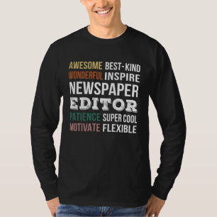 Newspaper Editor Appreciation T-Shirt
