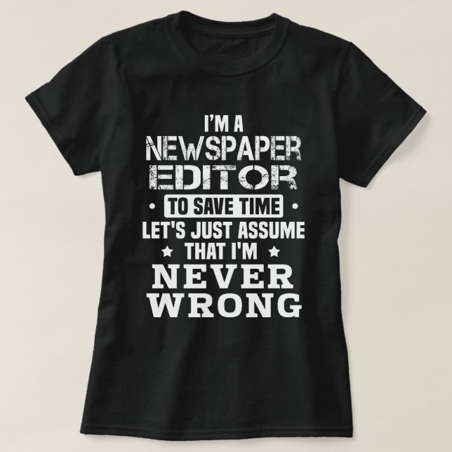 Newspaper Editor T-Shirt (Design Front)