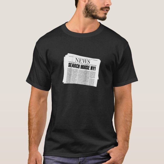 Newspaper Search House Ny Journalist Journalism  R T-Shirt (Front)