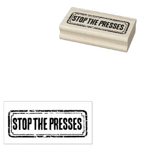 Newspaper Themed Distressed Stop the Presses! Rubber Stamp