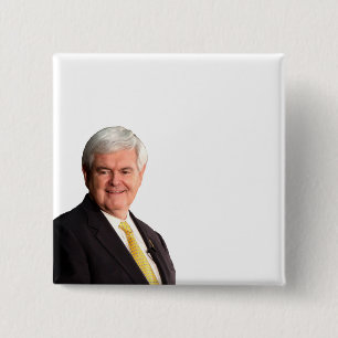 Newt Gingrich - Write Your Own Text 15 Cm Square Badge