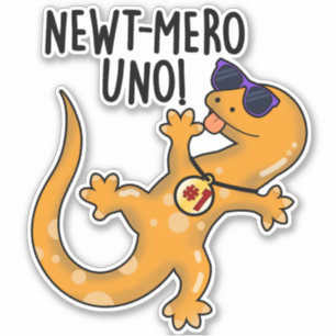 Newt-mero Uno Funny Newt Pun 