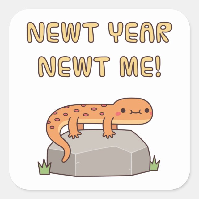 Newt Year Newt Me, Funny New Year Resolutions Square Sticker (Front)