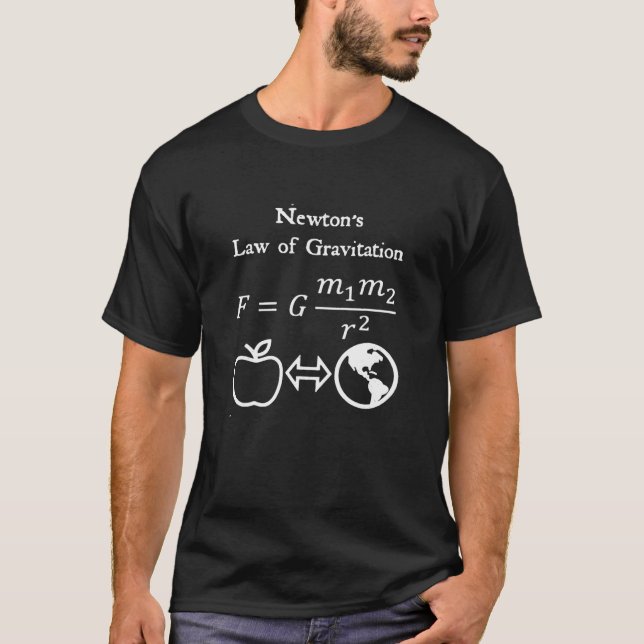 Newton s Law of Gravitation Physics Engineer And S T-Shirt (Front)