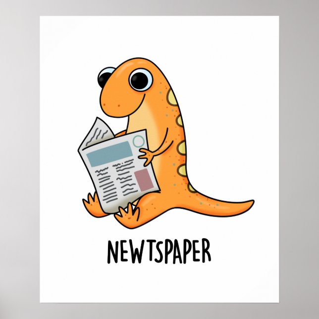 Newtspaper Funny Newt Pun  Poster (Front)