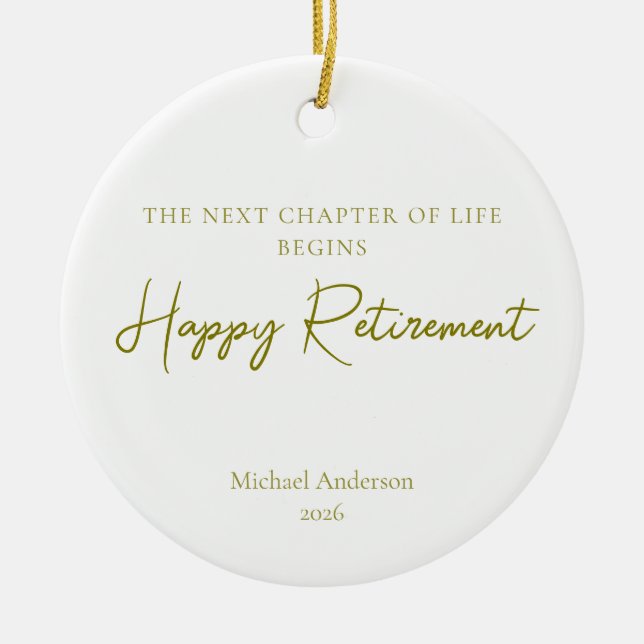 Next Chapter of Life Begins Retirement Gift Ceramic Ornament (Front)