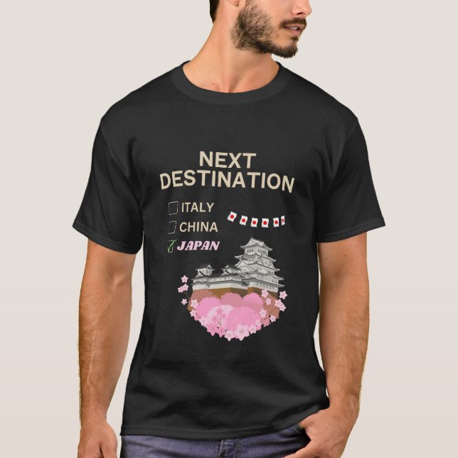 Next Destination: Japan Cherry Blossoms T-Shirt (Front)